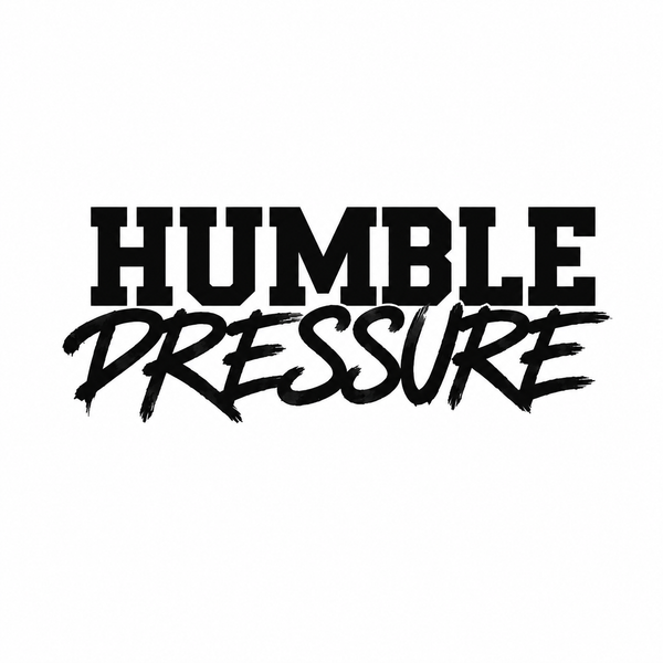 Humble Pressure